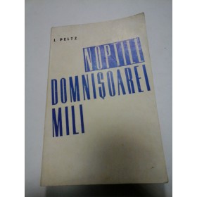 NOPTILE DOMNISOAREI MILI - I. PELTZ (dedicatie si autograf autor)